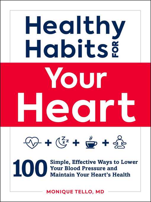 Title details for Healthy Habits for Your Heart by Monique Tello - Wait list